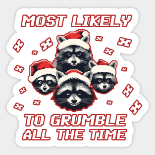 Christmas Raccoon most likely to grumble all the time Sticker